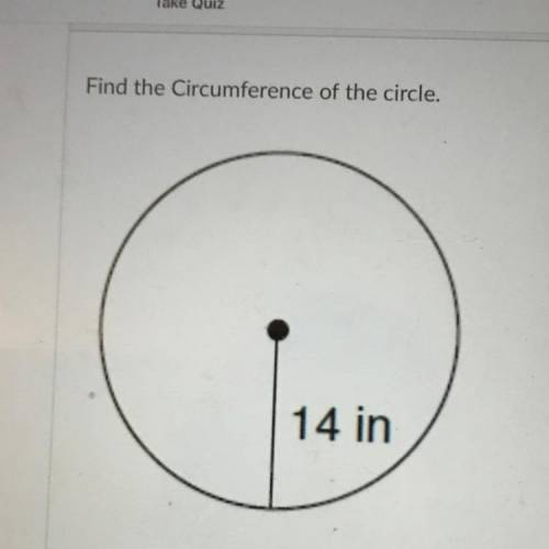 Find the Circumference of the circle.
30 points for whoever answers this