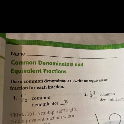 Please i don’t understand this i don’t understand the least common denominator and how can i write