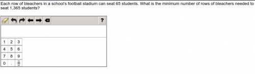 Each row of bleachers in schools football stadium can seat 65 students. What is the minimum number