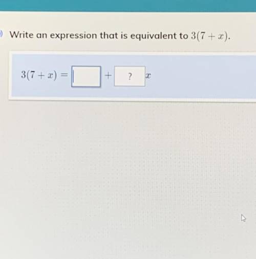 Write an expression that is equivalent to 3(7+).