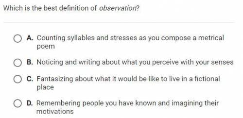 Which is the best definition of observation?