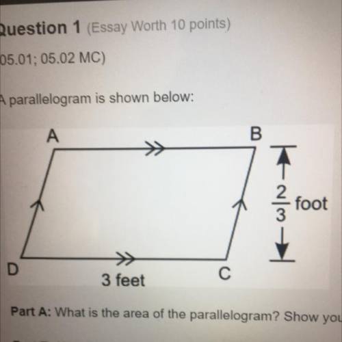 Part A: what is the area of the parallelogram? Show your work

Part B: how can you decompose this