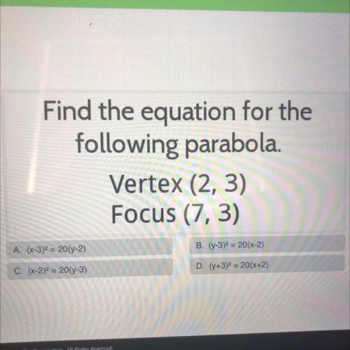 Find the equation for the following parabola. 
Vertex (2,3)
Focus (7,3)
