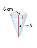 The paper cone can hold 84.78 cubic centimeters of water. What is the height of the cone? Use 3.14