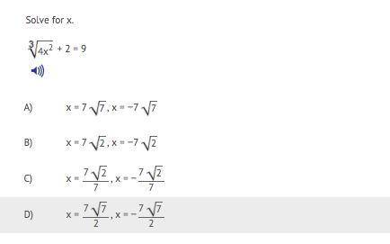 Will give brainliest

Solve for x.
3
x2
− 2 = 7
A) x = 1, x = 3
3
B) x = 1, x = −3
3
C) x = −3
3
,