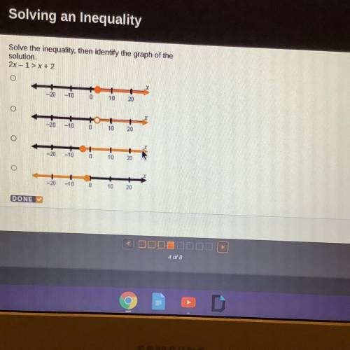 Solve the inequality, then identify the graph of the

solution.
2x - 1 > X+2
-20 -10 0
10
20
O