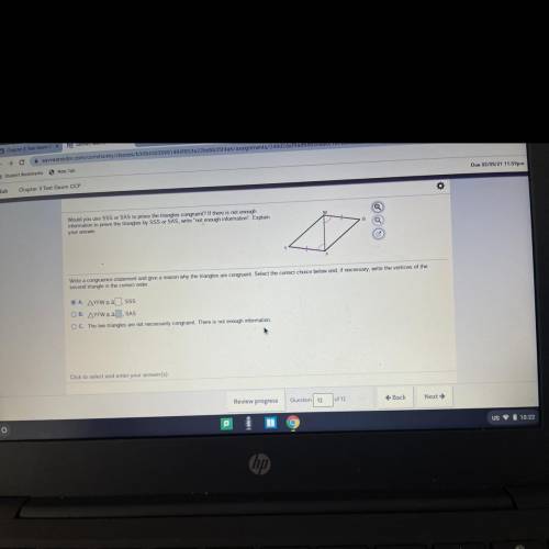Would you use SSS or SAS to prove triangles congruent? PLEASE help