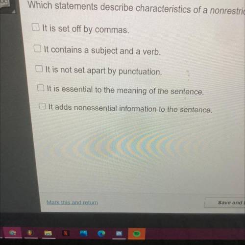 Which statements describe characteristics of a nonrestrictive clause?