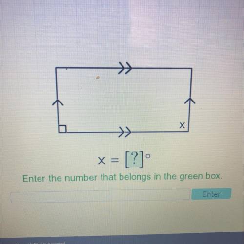 X = [?]
Enter the number that belongs in the green box.