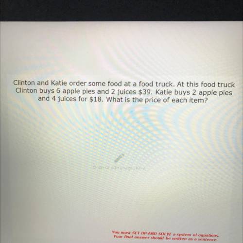 Clinton and Katie order some food at a food truck. At this food truck Clinton buys 6 apple pies and