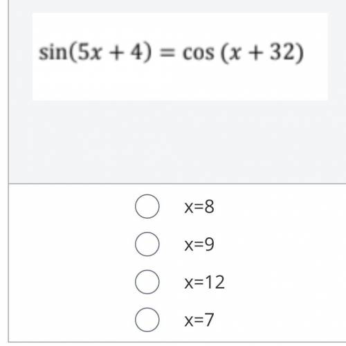 Help please.
Sin(5x+4)=cos(x+32)
I need to show full work to the teacher.
