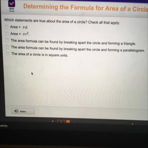 Which statements are true about the area of a circle? Check all that apply.

 
1. Area = (pie)d.
2.