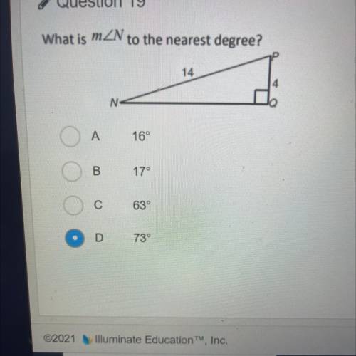 What is

m N
to the nearest degree?
A
16°
B
17°
C
63°
D
73°