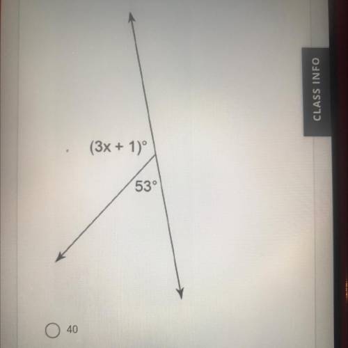 Set up an equation and use it to solve for x.
(3x + 1)º
53°