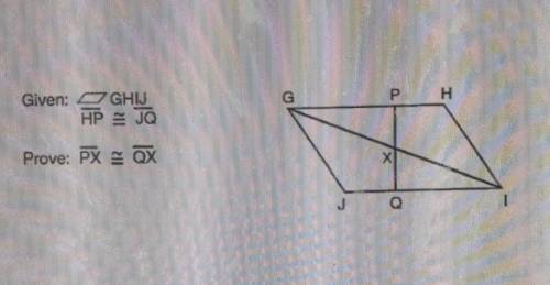Given parallelogram GHIJPROVE PX congruent QX