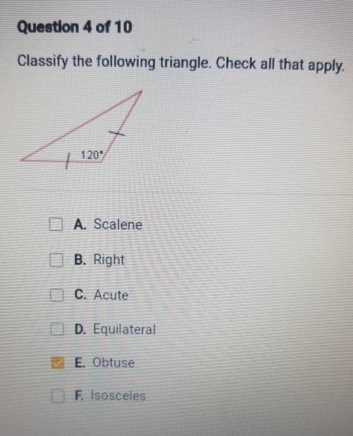 Classify the following triangle. Check all that apply. A. Scalene B. Right C. Acute D. Equilateral