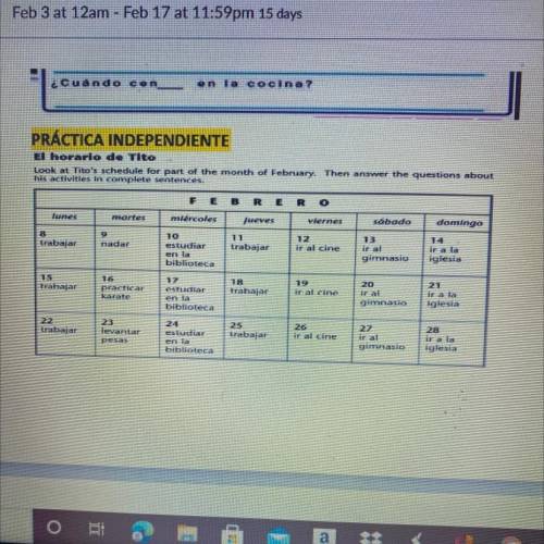 Com

No
PRÁCTICA INDEPENDIENTE
El horario de Tito
Look at Tito's schedule for part of the month of