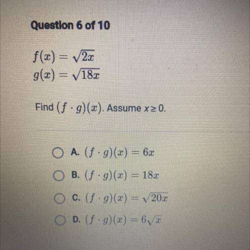F(x)= square root 2x g(x)= square root 18x find (f * g) (x). Assume x>0