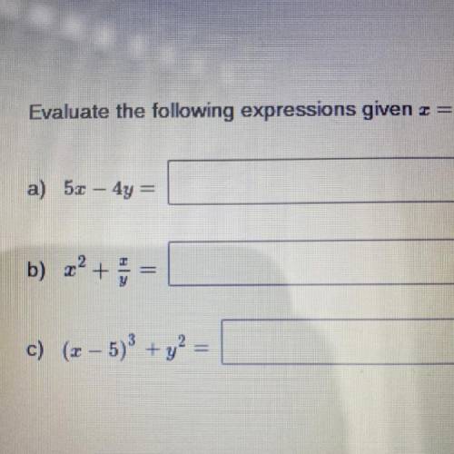 Evaluate the following expressions given x=6 and y=-3