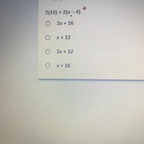 2(10) + 2(x – 4)
please help me