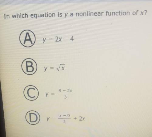 in which equation is y a nonlinear function of x ? will Mark brainiest is for the correct answer pl