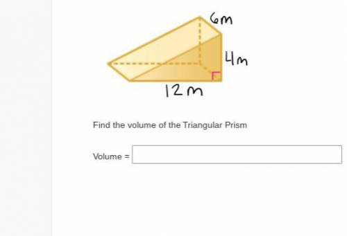 Find the volume of the Triangular Prism
Volume