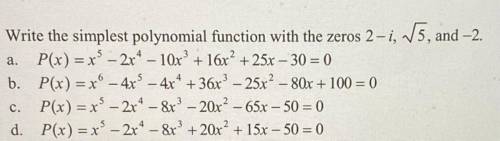 Write the simplest polynomial function with the zeros..?