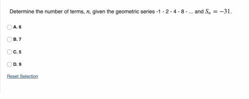 Determine the number of terms, n, given the geometric series -1 - 2 - 4 - 8 - ... and Sn=−31.