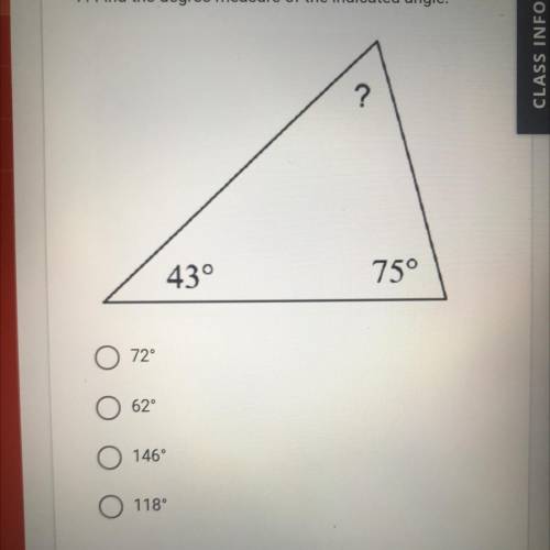 Find the degree measure of the indicated angle.
?
43°
75°