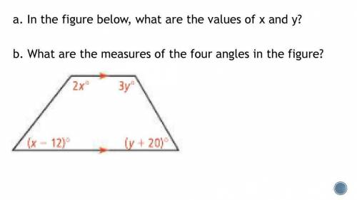 in the figure below, what are the values of x and y? What are the measures of the four angles in th