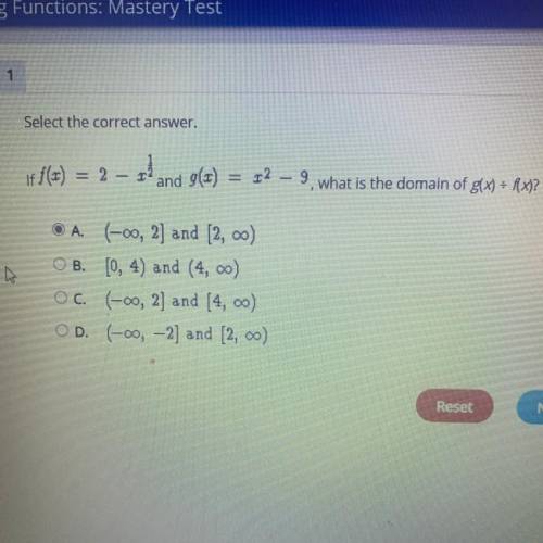 PLEASE HELP ASAP

Select the correct answer.
If f(t) = 2 - 3
and g(x) = x2 – 9, what is the domain
