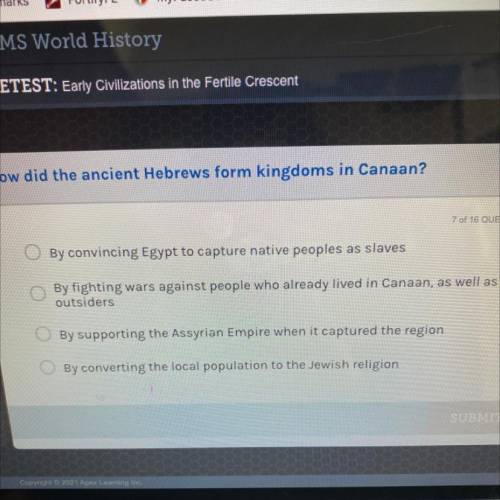 How did the ancient Hebrews form kingdoms in Canaan?

 7 of 16 QUESTIONS
By convincing Egypt to ca