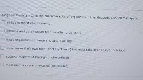 4. Kingdom Protista - Click the characteristics of organisms in this kingdom. Click all that apply.