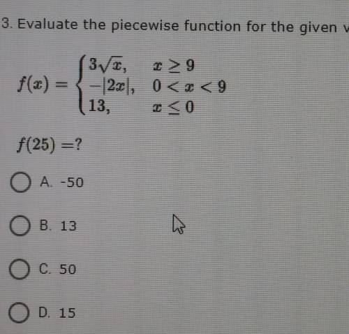 Evaluate the piecewise function for the given value of x