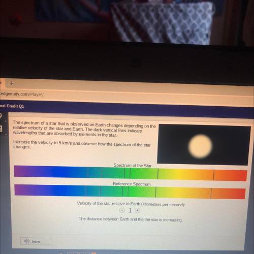 The spectrum of a star that is observed on Earth changes depending on the

relative velocity of th