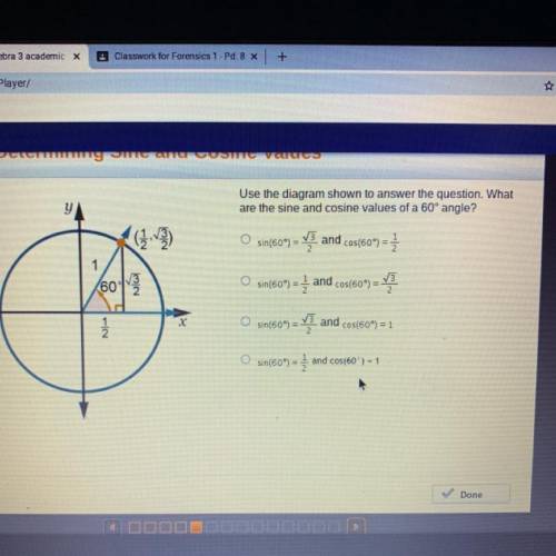Y

Use the diagram shown to answer the question. What
are the sine and cosine values of a 60° angl