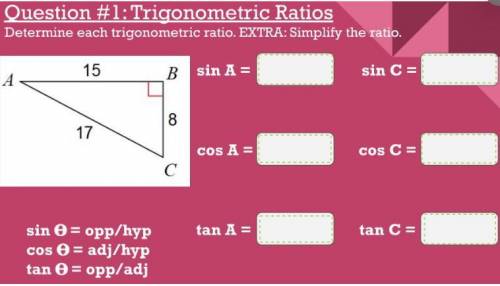 Determine each trigonometric ratio.