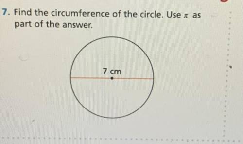 Find the circumference of the circle. Use as part of the answer