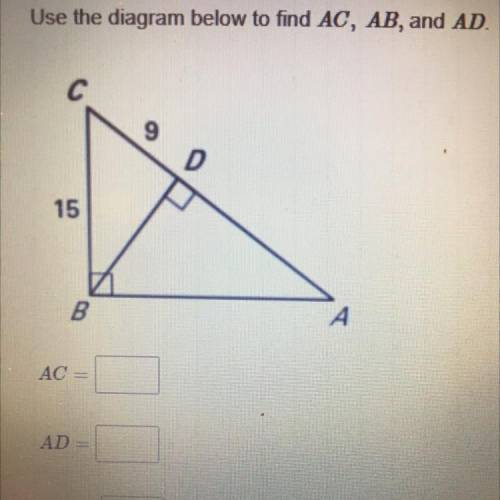 Use the diagram below to find AC, AB, and AD