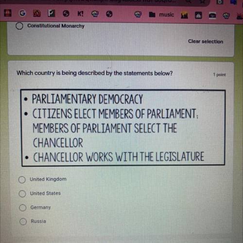 Which country is being described by the statements below?

1 point
PARLIAMENTARY DEMOCRACY
CITIZEN
