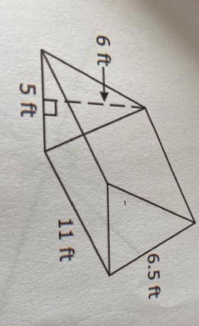 What is the surface area of this triangular right prism?

Below are the measurements
6.5 ft 
6 ft-