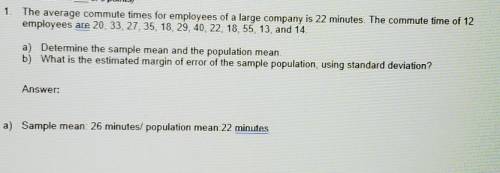 (Score for Question 1: of 5 points) 1. The average commute times for employees of a large company i