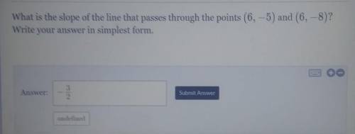 Is this correct!? if not can you gibe me the answer i have 29 min left!! i put -3/2​