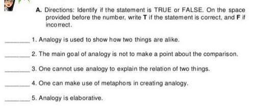 A. Directions: Identify if the statement is TRUE or FALSE. On the space

provided before the numbe