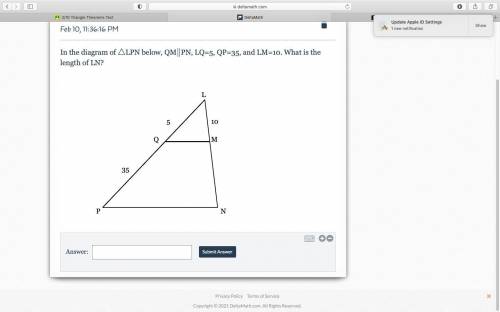 In the diagram of

△
△LPN below, QM
∥
∥PN, LQ=5, QP=35, and LM=10. What is the length of LN?