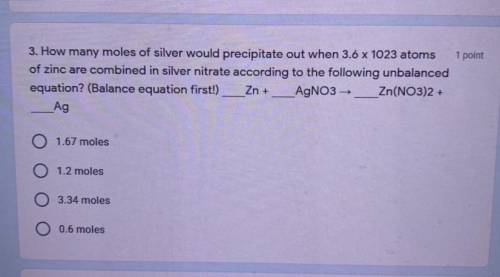 How many moles of silver would precipitate out when 3.6 x 10^23 atoms of zinc are combined in silve