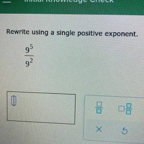 Rewrite using a single positive exponent