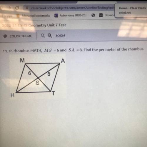 11. In rhombus MATH, MS = 6 and SA = 8. Find the perimeter of the rhombus.

M
A
6
8
S
I
T