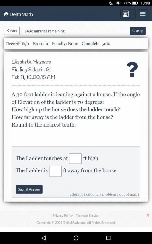 A 30 foot ladder is leaning against a house. If the angle of Elevation of the ladder is 70 degrees: