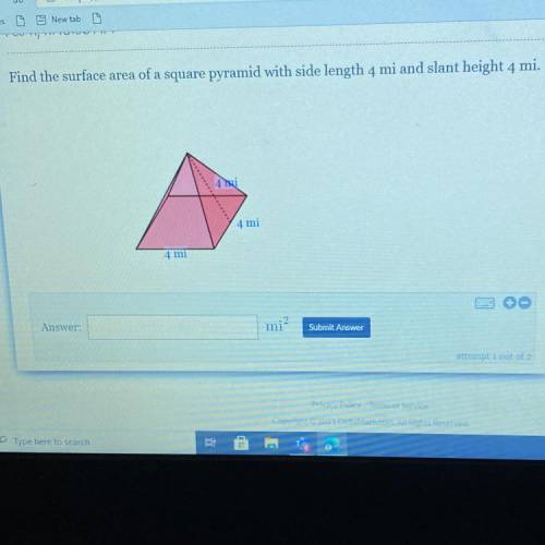 Find the surface area of a square pyramid with side length 4 mi and slant height 4 mi.
